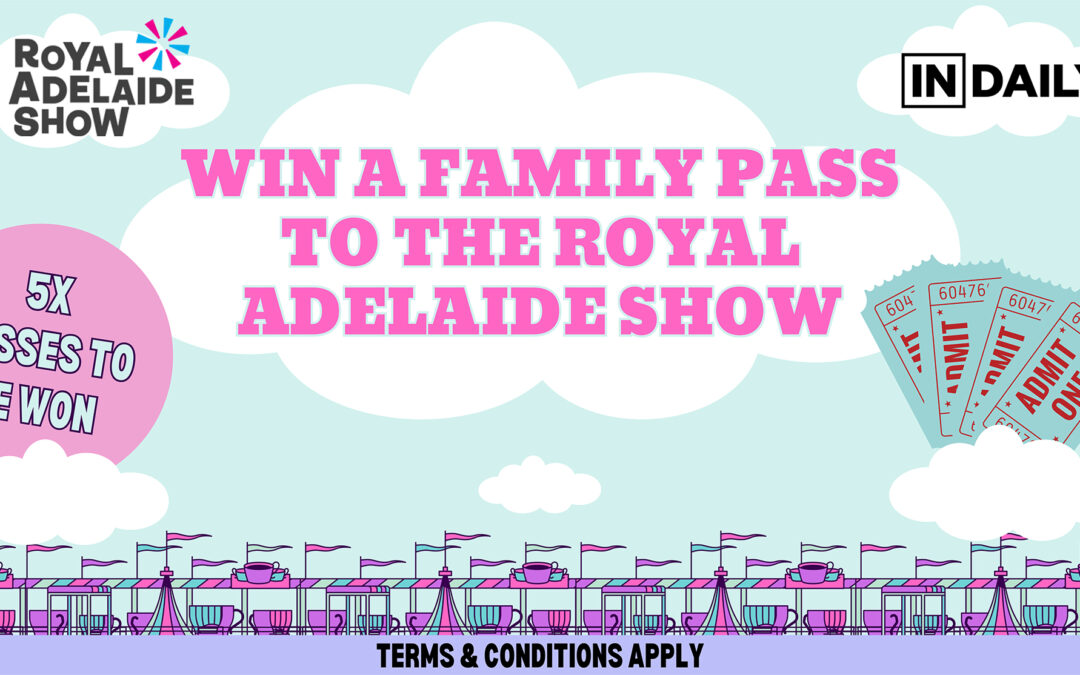 Win a family pass to the 2023 Royal Adelaide Show, 2-10 September 2023