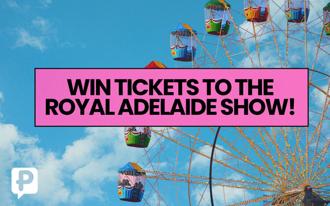 The Post – Win tickets to the 2025 Royal Adelaide Show